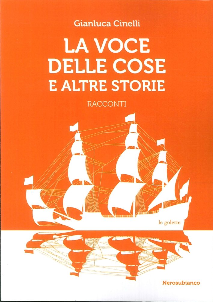 La Voce delle Cose e Altre Storie
