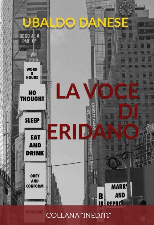 La voce di Eridano, Roma, Casa Editrice Le Frecce, 2018