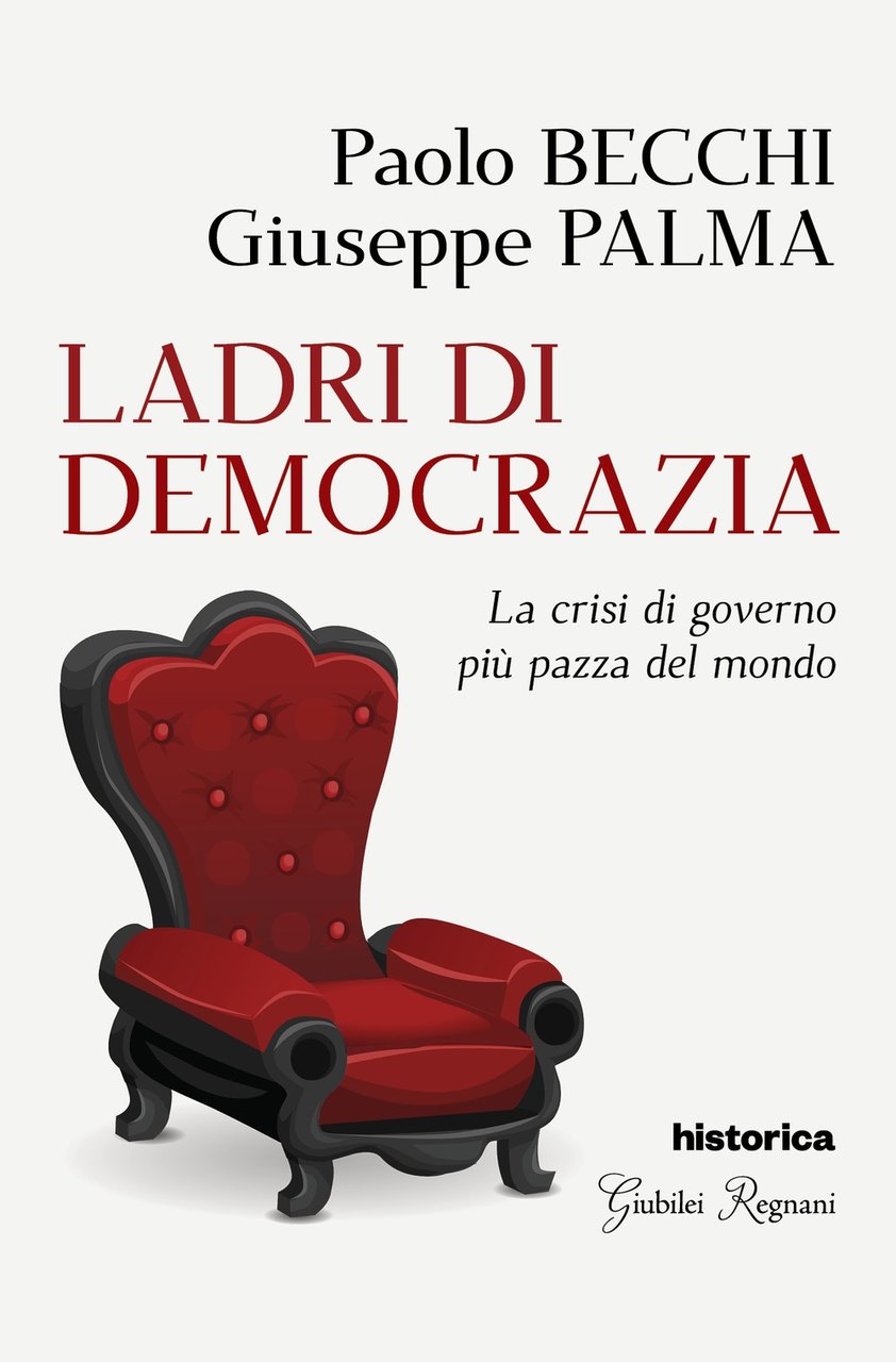 Ladri di democrazia. La crisi di governo più pazza del … | Immagine principale