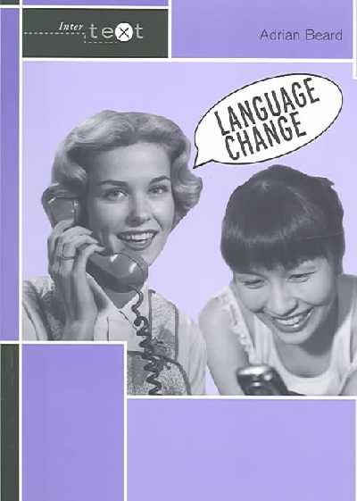 Language Change, Oxford, Routledge, 2004