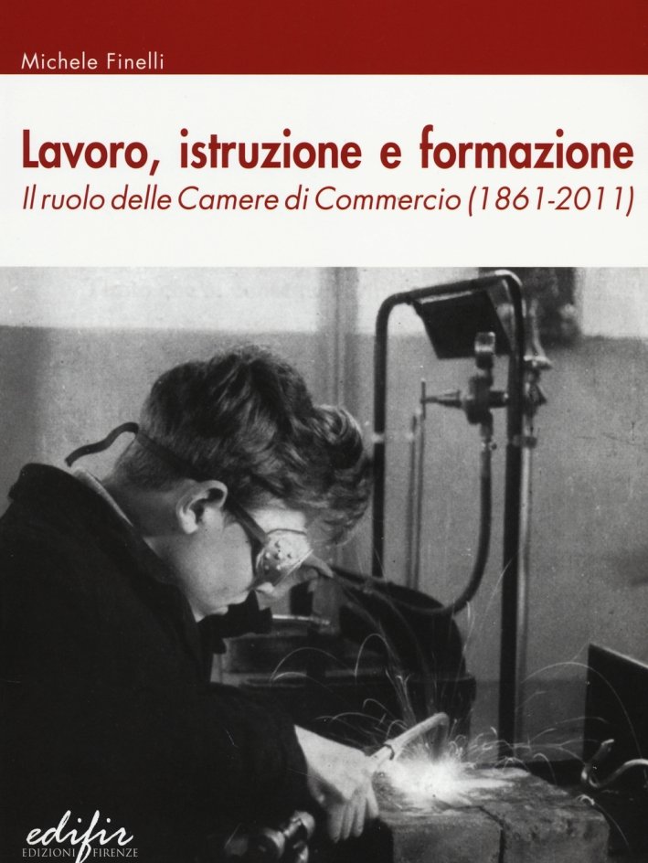 Lavoro, istruzione e formazione. Il ruolo delle Camere di commercio …