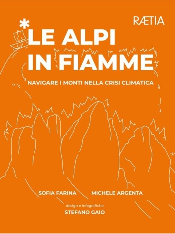 Le Alpi in Fiamme. Navigare i Monti nella Crisi Climatica
