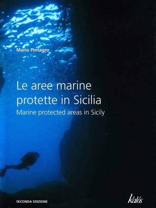 Le Aree Marine Protette in Sicilia. Marine Protected Areas in …