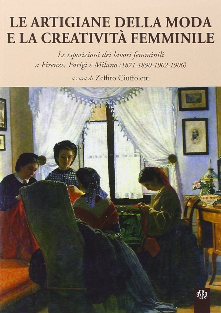 Le Artigiane della Moda e la Creatività Femminile. Le Esposizioni …