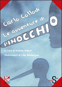 Le avventure di Pinocchio, Roma, Kollesis, 2011