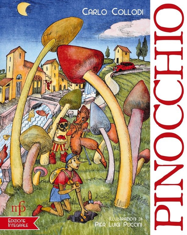 Le avventure di Pinocchio. Storia di un burattino, Lucca, Pacini Fazzi, 2022