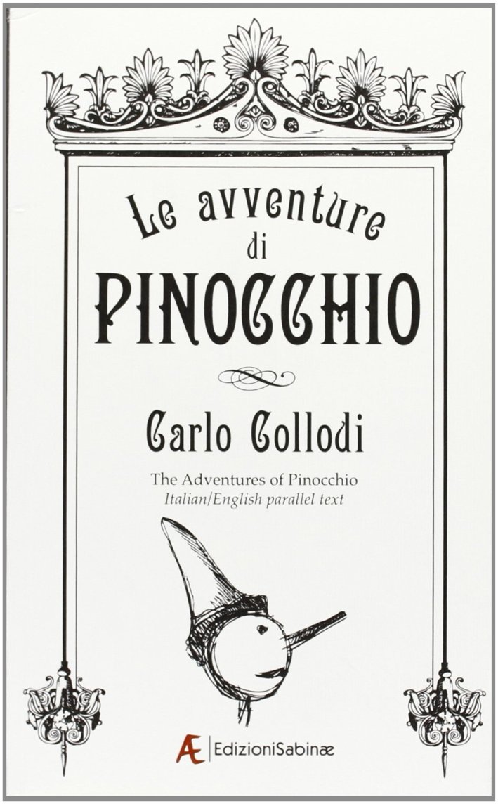 Le Avventure di Pinocchio. The Adventures of Pinocchio. Italian/English Parallel …