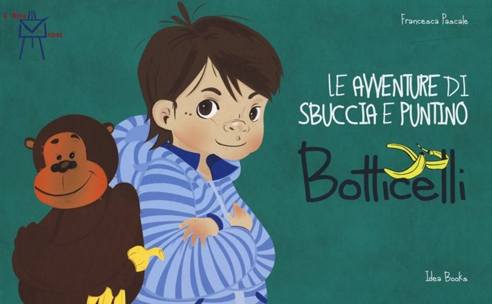 Le avventure di Sbuccia e Puntino, Botticelli