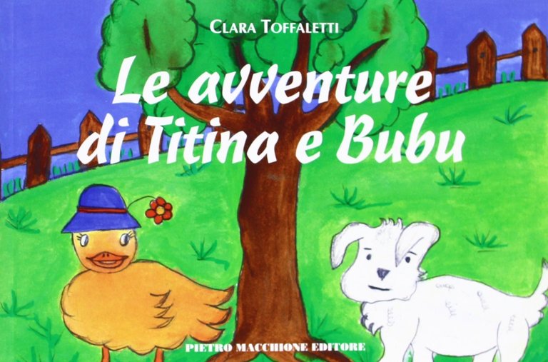 Le avventure di Titina e Bubu, Varese, Macchione Editore, 2010