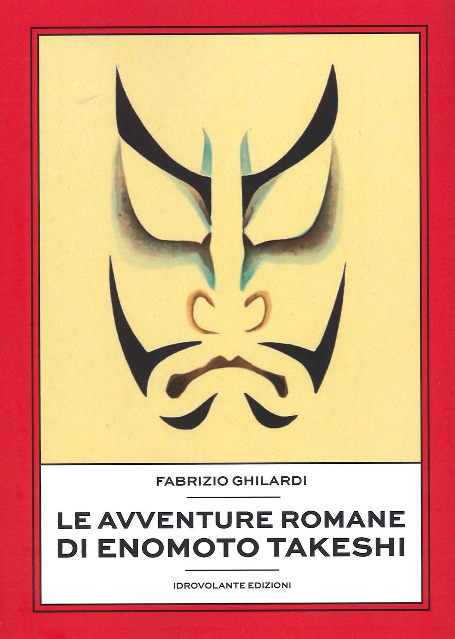 Le avventure romane di Enomoto Takeshi