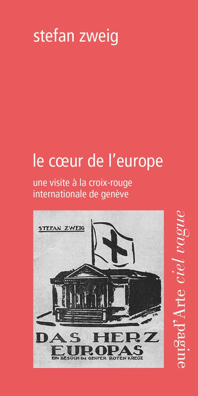 Le coeur de l'Europe. Une visite à la Croix-Rouge internationale …