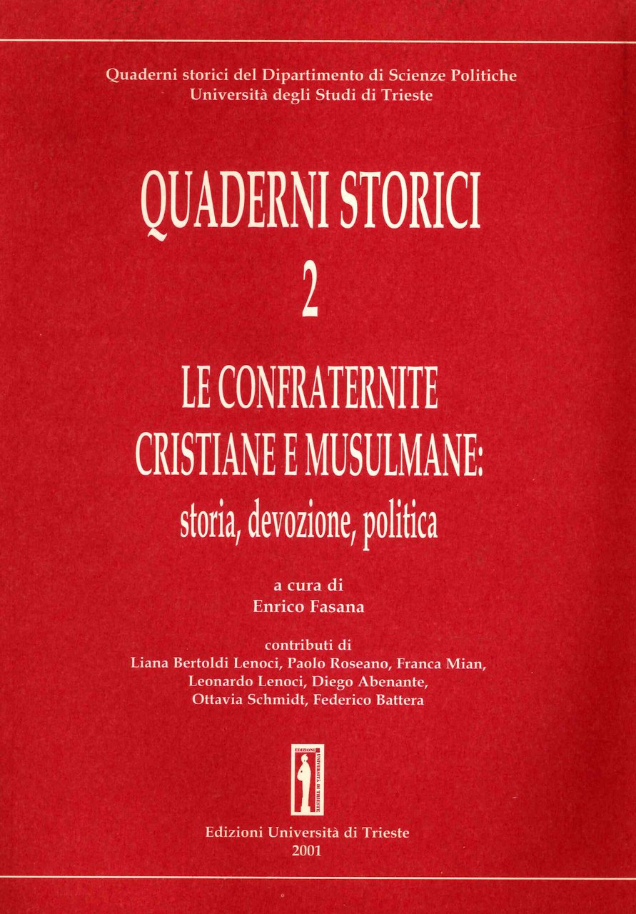 Le confraternite cristiane e musulmane: storia, devozione, politica, Trieste, EUT … | Immagine principale