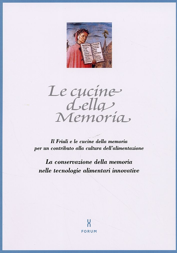 Le Cucine della Memoria. Il Friuli e le Cucine della … | Immagine principale