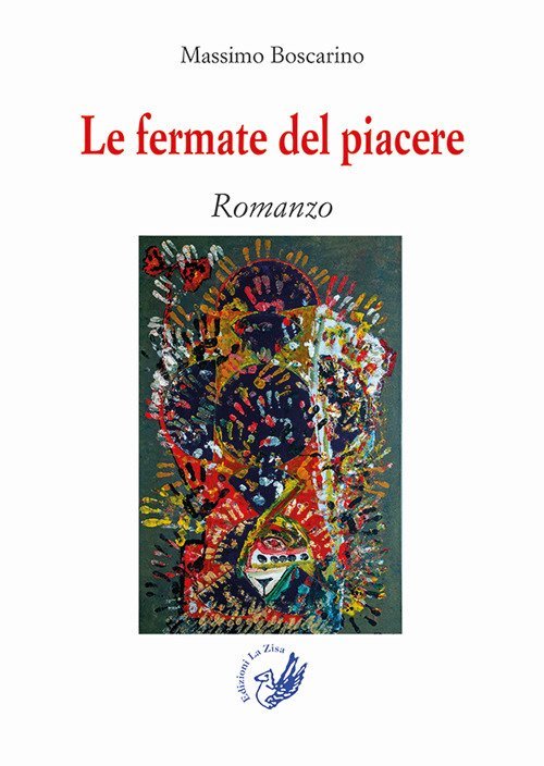 Le fermate del piacere, Palermo, Progetto editoriale Sintagma, 2019