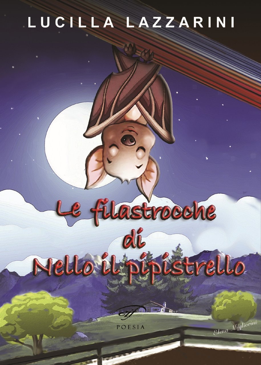 Le filastrocche di Nello il pipistrello, Piombino, Associazione Culturale Il …