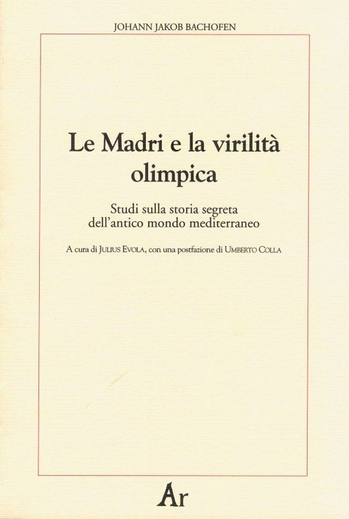 Le madri e la virilità olimpica. Studi sulla storia segreta …
