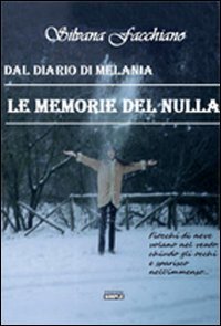 Le memorie del nulla dal diario di Melania, Macerata, Simple, … | Immagine principale