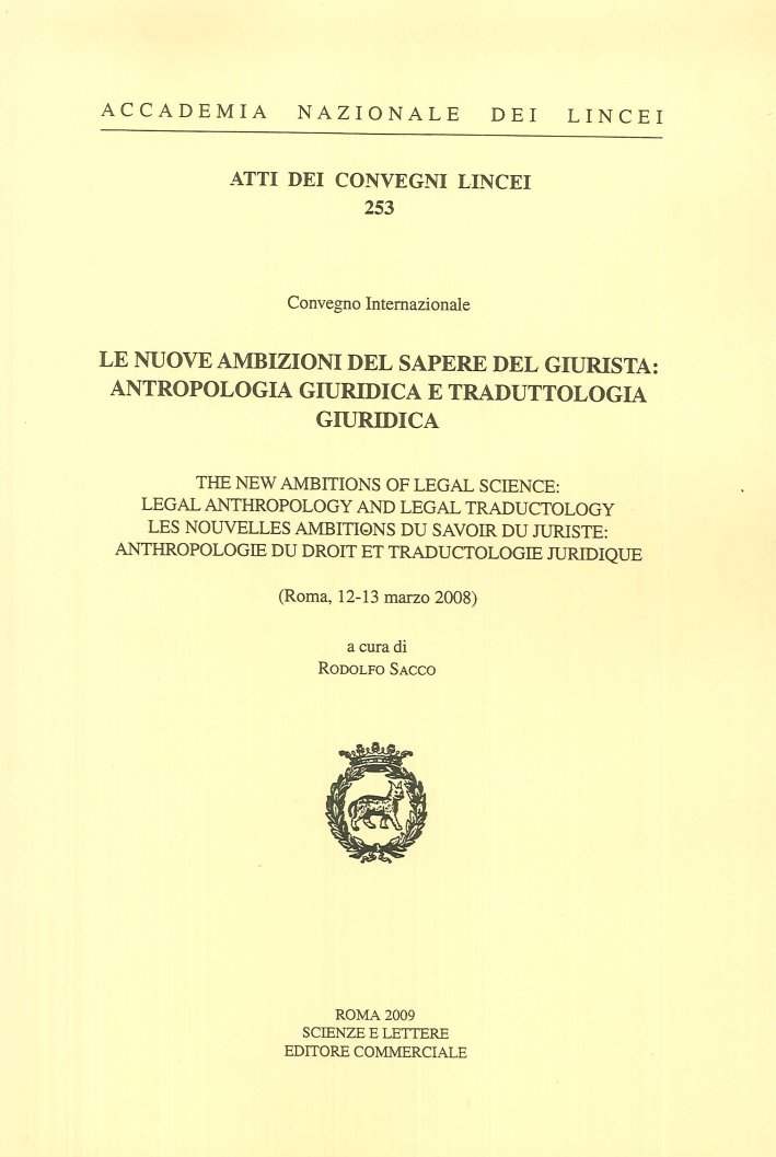 Le Nuove Ambizioni del Sapere del Giurista. Antropologia Giuridica e …