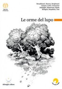 Le orme del lupo, San Martino Buon Albergo, Delmiglio, 2007