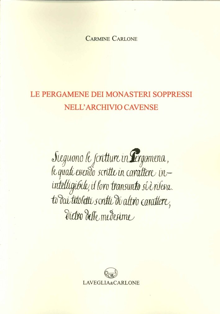 Le pergamene dei monasteri soppressi nell'Archivio Cavense