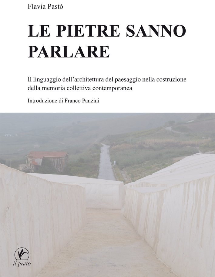 Le Pietre Sanno Parlare. Il Linguaggio Dell'Architettura del Paesaggio nella … | Immagine principale