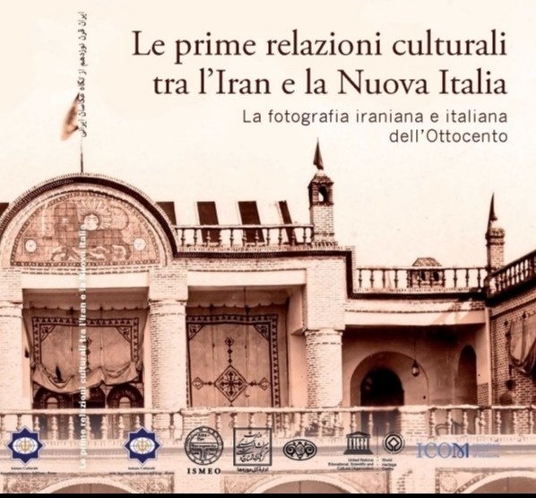 Le prime relazioni culturali tra l'Iran e la Nuova Italia …