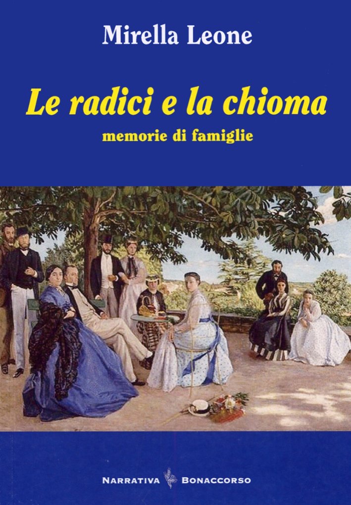 Le radici e la chioma. Memorie di Famiglia | Immagine principale