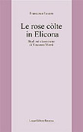 Le rose còlte in Elicona. Studi sul classicismo di Vincenzo …