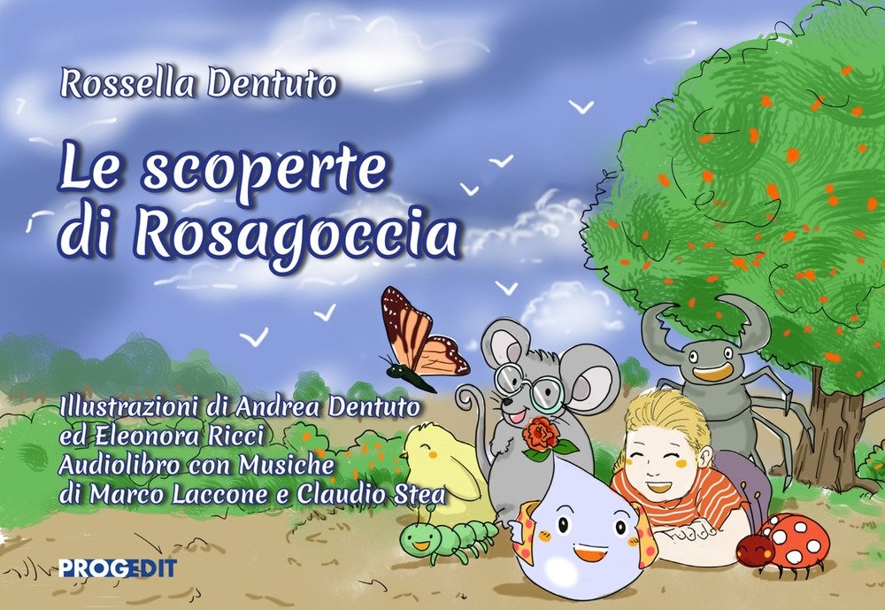 Le scoperte di Rosagoccia