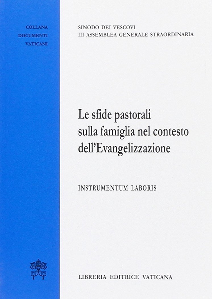 Le sfide pastorali sulla famiglia nel contesto dell'evangelizzazione. Instrumentum laboris, … | Immagine principale
