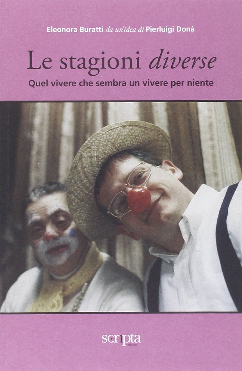 Le stagioni diverse. Quel vivere che sembra un vivere per …