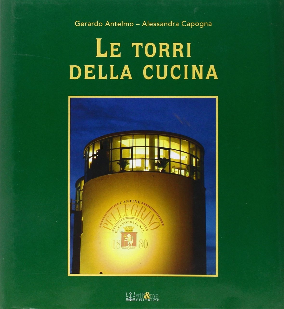 Le torri della cucina. Ediz. illustrata. Vol. 3, Perugia, Ali&No, … | Immagine principale