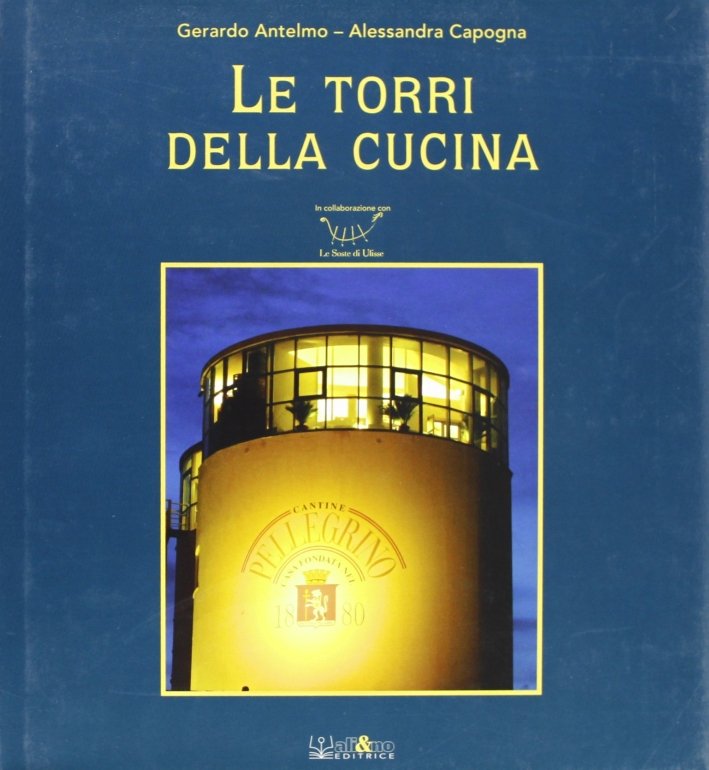 Le torri della cucina. Vol. 4, Perugia, Ali&No, 2008 | Immagine principale