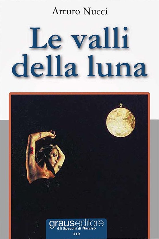 Le valli della luna, Napoli, Graus Edizioni, 2013 | Immagine principale