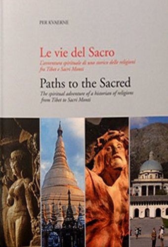 Le Vie del Sacro. L'Avventura Spirituale di uno Storico delle …
