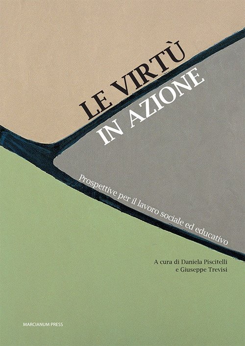 Le virtù nel lavoro sociale ed educativo