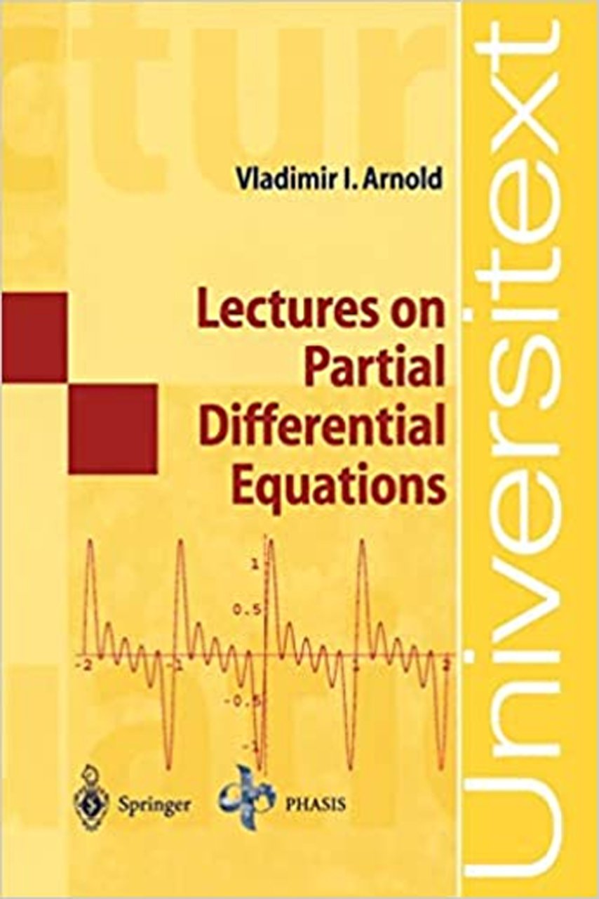 Lectures on Partial Differential Equations, Heidelberg, Springer-Verlag KG, 2003