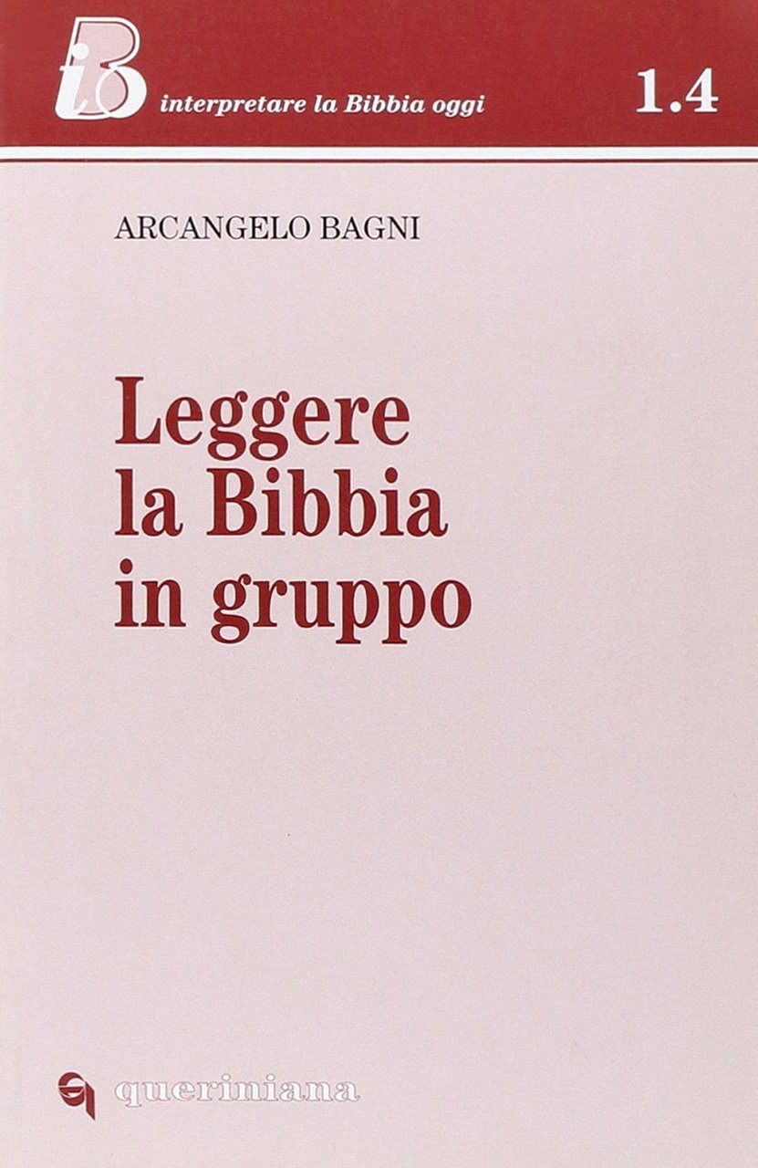 Leggere la Bibbia in gruppo, Brescia, Queriniana, 1999