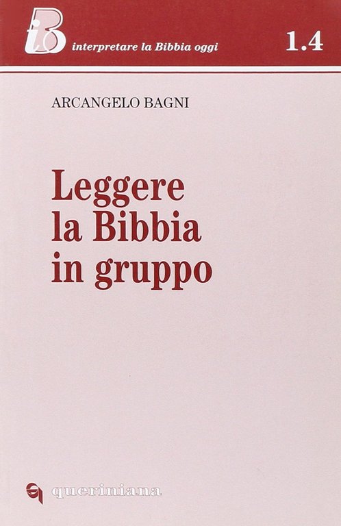 Leggere la Bibbia in gruppo, Brescia, Queriniana, 1999