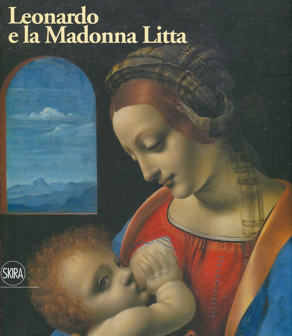 Leonardo e la Madonna Litta., Milano, Skira, 2019 | Immagine principale