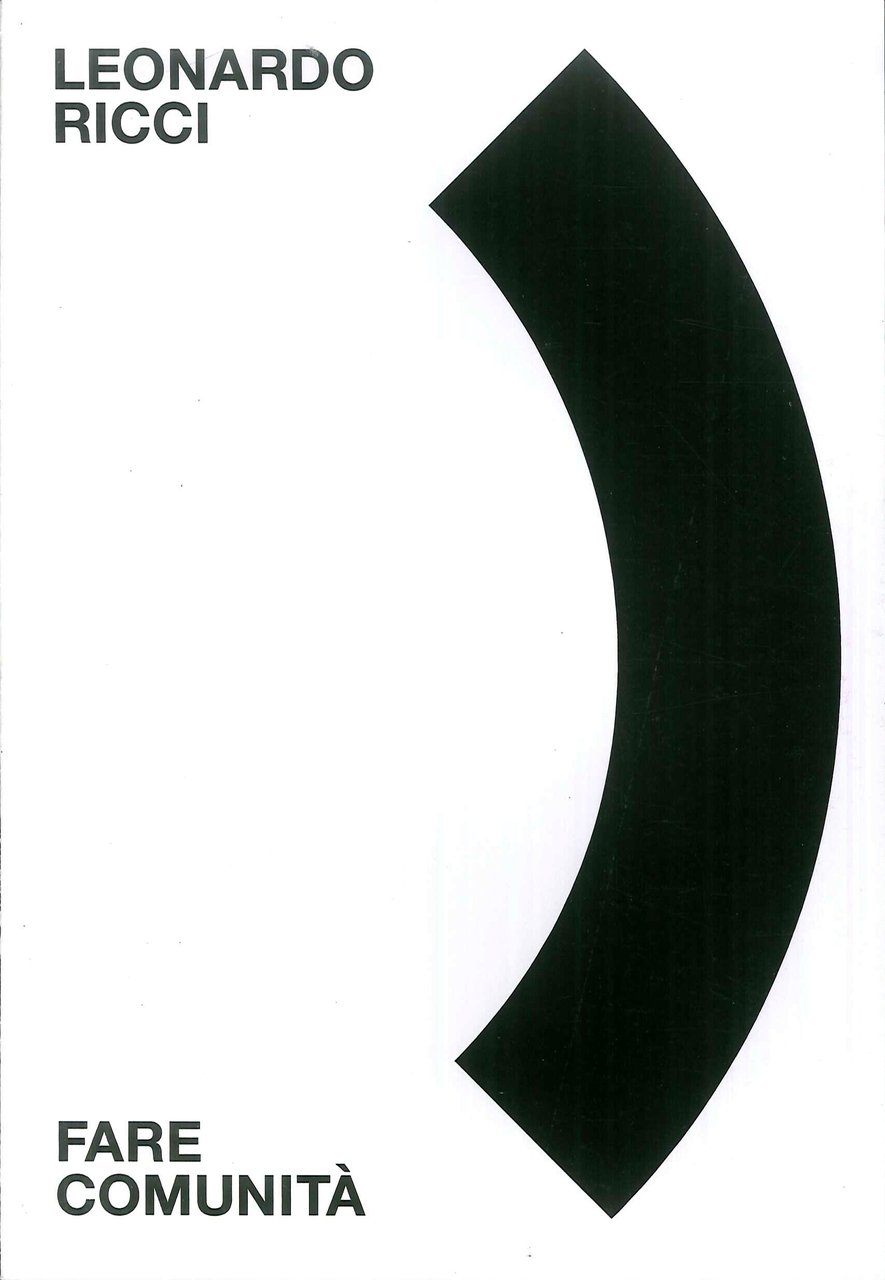 Leonardo Ricci. Fare comunità.