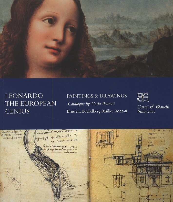 Leonardo. The European genius. Painting & drawings. Catalogo della mostra … | Immagine principale
