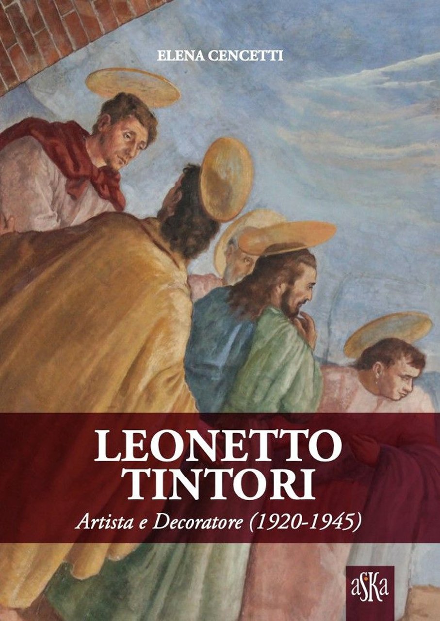Leonetto Tintori. Artista e Decoratore, 1920-1945