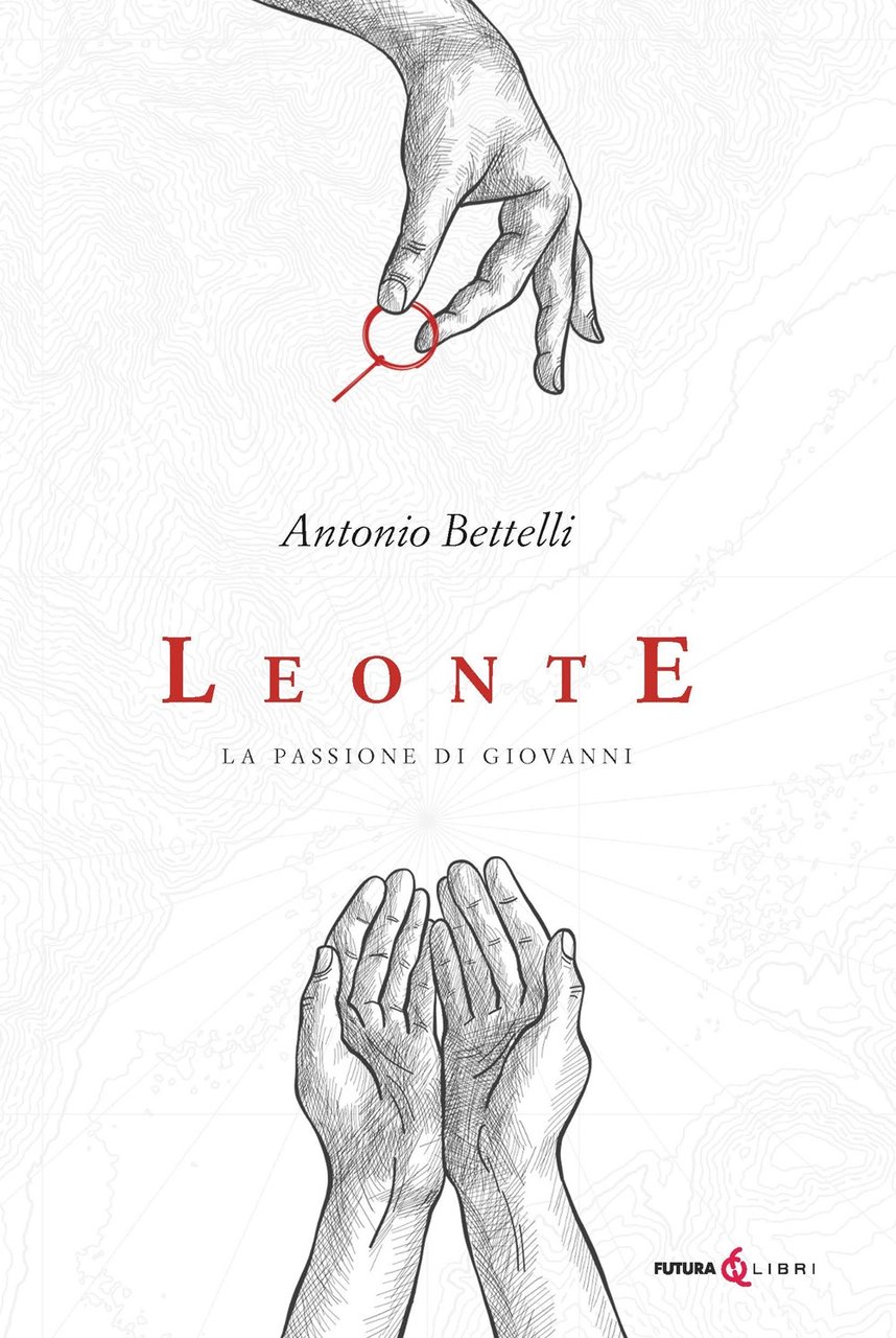 Leonte. La passione di Giovanni