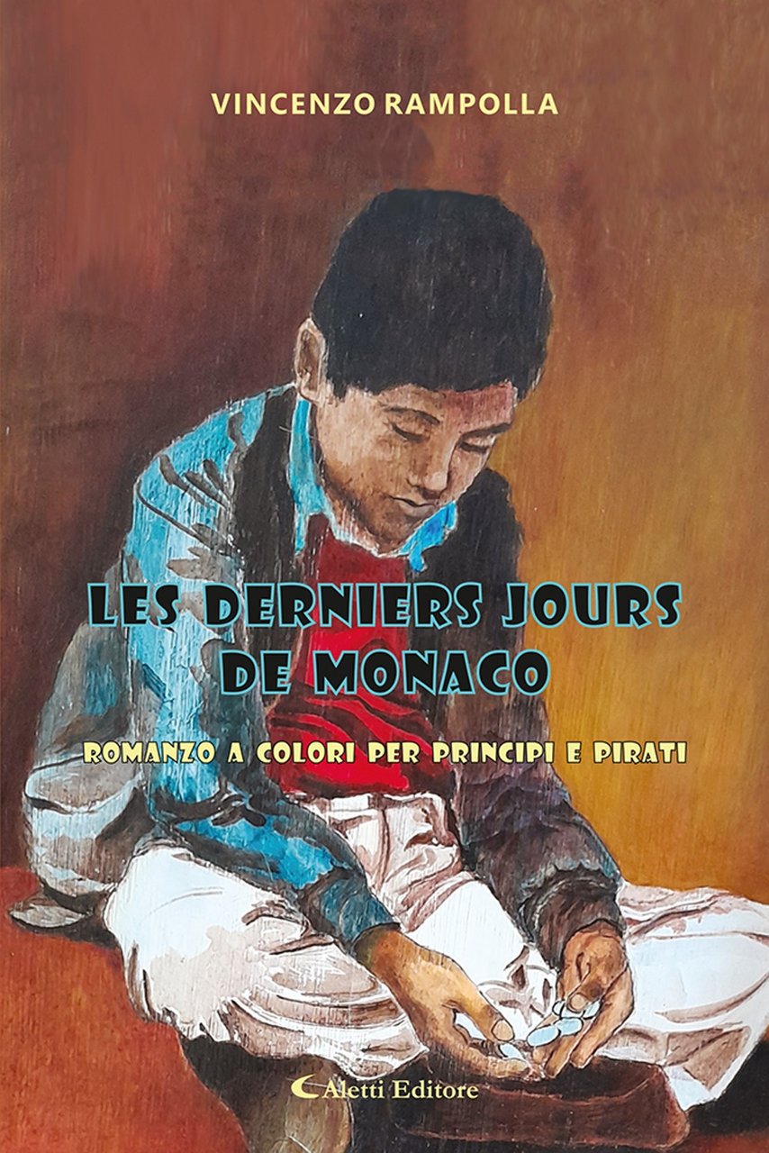 Les Derniers Jours De Monaco - Romanzo a Colori per …