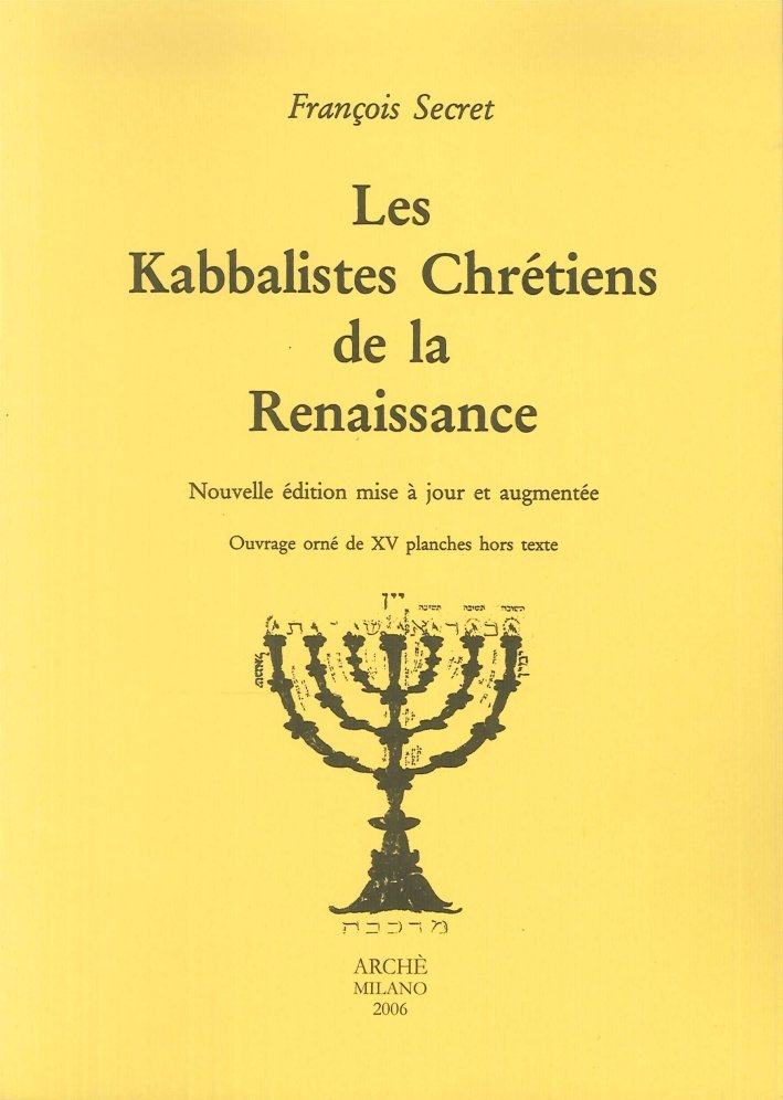 Les Kabbalistes Chrétiens De la Renaissance