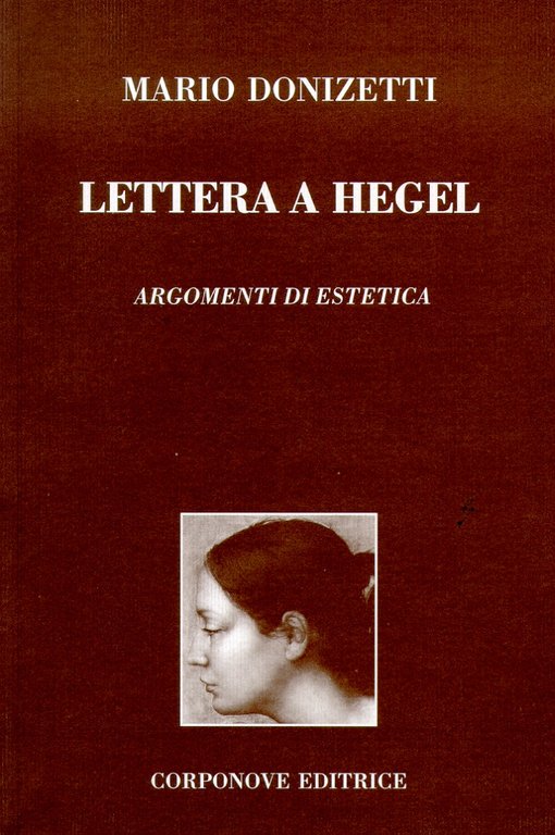 Lettera a Hegel. Argomenti di estetica