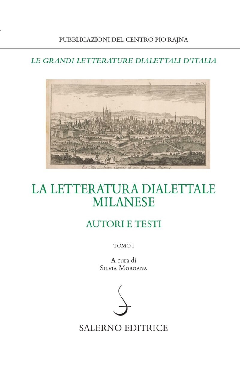 Letteratura dialettale milanese. Autori e testi, Roma, Salerno Editrice, 2022