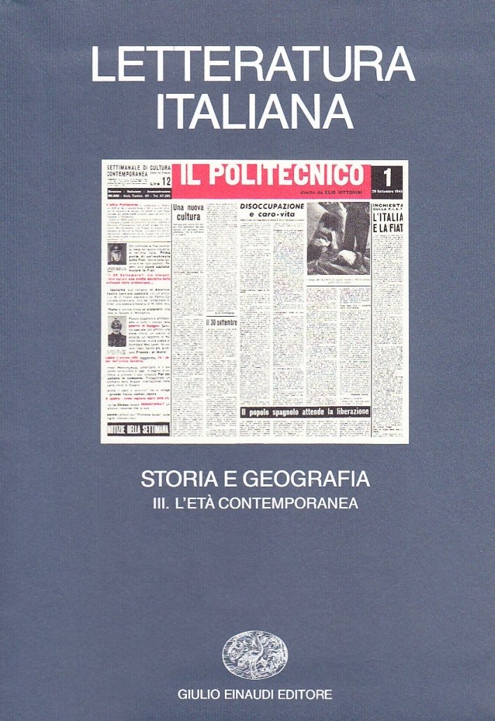 Letteratura italiana. Storia e geografia. Vol. 3: L'Età contemporanea