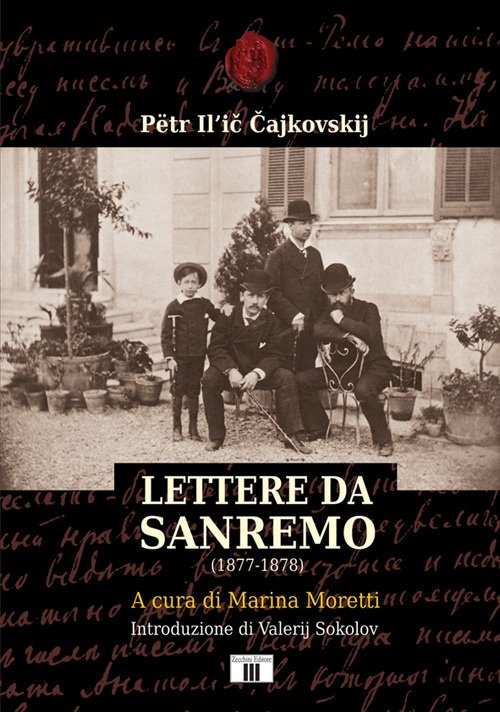 Lettere da Sanremo (1877-1878), Varese, Zecchini Editore, 2022